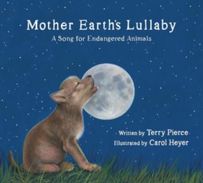 Mother Earth's Lullaby - Terry Pierce