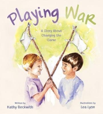 Playing War - Kathy Beckwith