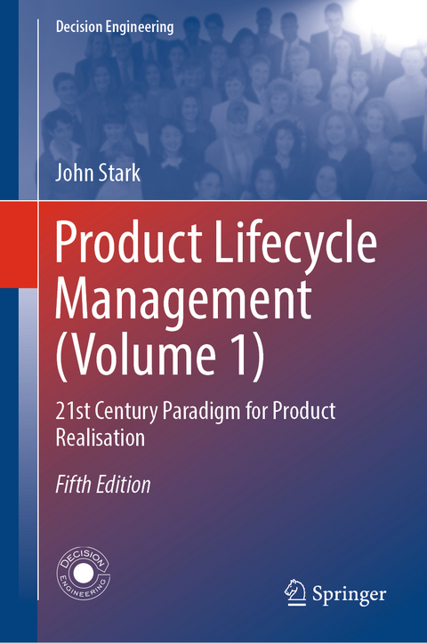 Product Lifecycle Management (Volume 1) - John Stark