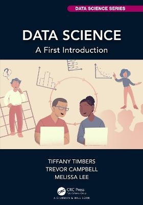 Data Science - Tiffany Timbers, Trevor Campbell, Melissa Lee