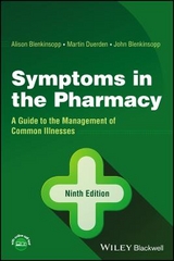 Symptoms in the Pharmacy - Blenkinsopp, Alison; Duerden, Martin; Blenkinsopp, John