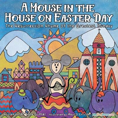 A Mouse in the House on Easter Day - MR Gunter