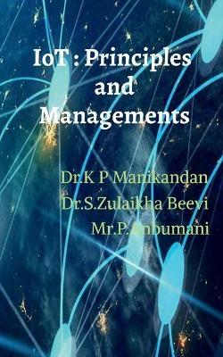 Internet of Things - Dr K P Manikandan