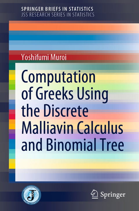 Computation of Greeks Using the Discrete Malliavin Calculus and Binomial Tree - Yoshifumi Muroi