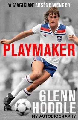 Playmaker - Glenn Hoddle