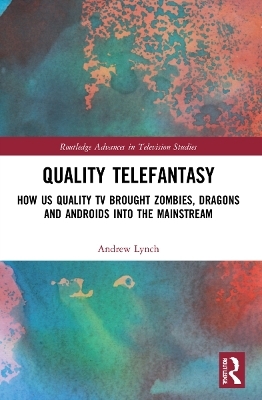 Quality Telefantasy - Andrew Lynch