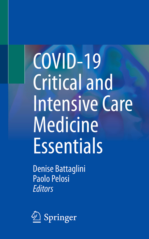 COVID-19 Critical and Intensive Care Medicine Essentials - 