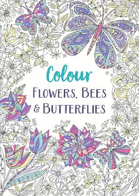 Flowers, Bees and Butterflies -  Michael O'Mara Books