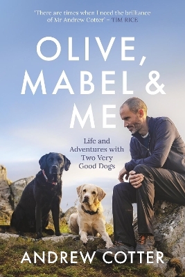 Olive, Mabel & Me - Andrew Cotter