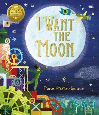 I Want the Moon - Frann Preston-Gannon