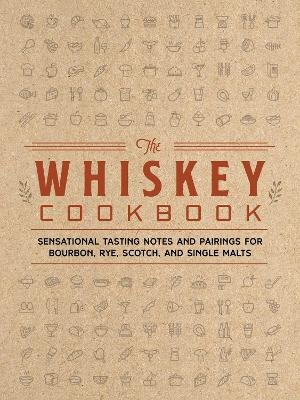 The Whiskey Cookbook - R. Thomas