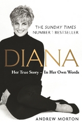 Diana: Her True Story - In Her Own Words - Morton, Andrew