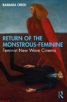 Return of the Monstrous-Feminine - Barbara Creed