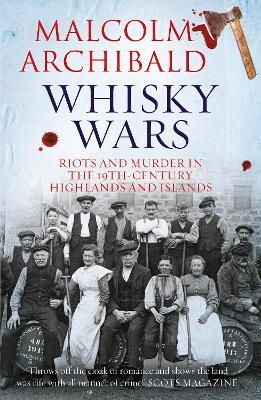 Whisky Wars - Malcolm Archibald