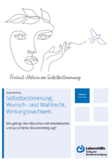 Selbstbestimmung, Wunsch- und Wahlrecht, Wirkungsnachweis - Tanja Heitling