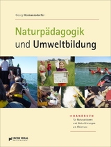 Naturpädagogik und Umweltbildung - Georg Hermannsdorfer