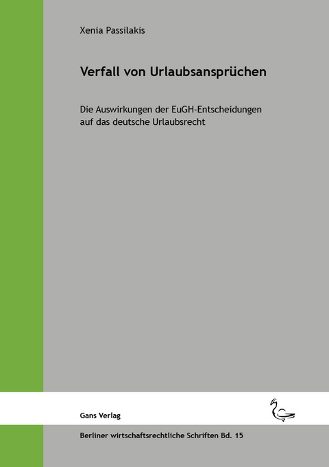 Verfall von Urlaubsansprüchen - Xenia Passilakis, Michael Jaensch