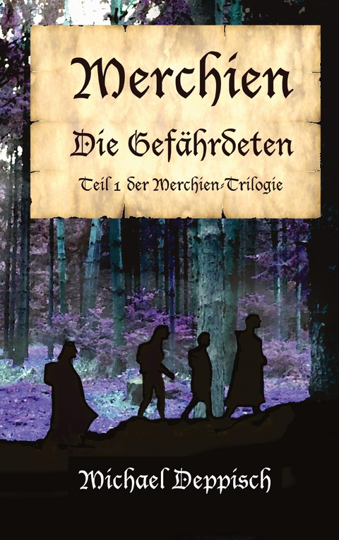 Merchien - Die sehnlichst erwartete Fortsetzung von Hänsel und Gretel - Michael Deppisch