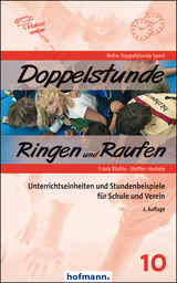 Doppelstunde Ringen und Raufen - Bächle, Frank; Heckele, Steffen