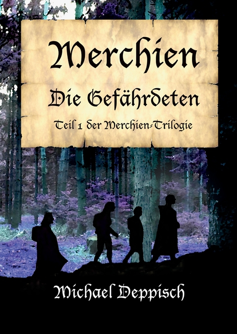 Merchien - Die sehnlichst erwartete Fortsetzung von Hänsel und Gretel - Michael Deppisch