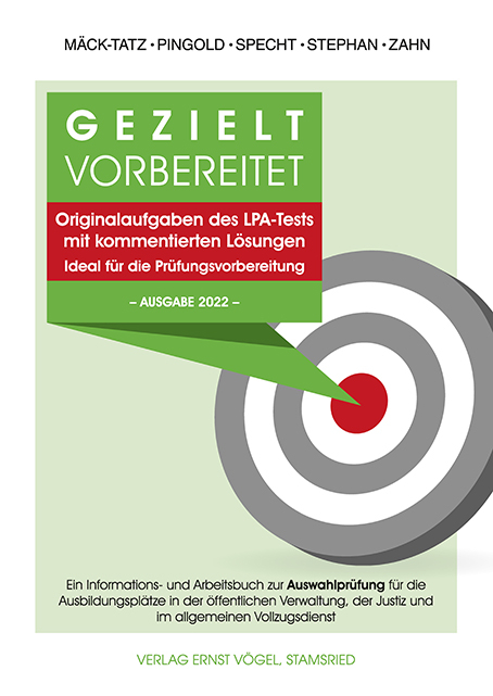 Gezielt vorbereitet Originalaufgaben des LPA-Tests mit kommentierten Lösungen. Ideal für die Prüfungsvorbereitung. -Ausgabe 2022- - Marion Mäck-Tatz, Mark Specht, Kathrin Stephan, Elke Zahn