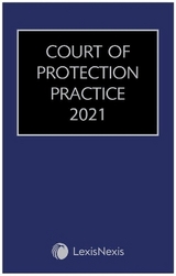 Court of Protection Practice 2021 - 