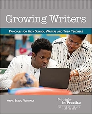 Growing Writers - Anne Elrod Whitney
