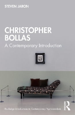 Christopher Bollas - Steven Jaron