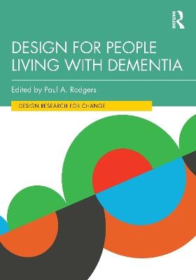 Design for People Living with Dementia - 