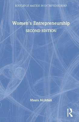 Women's Entrepreneurship - Maura McAdam