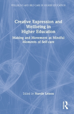 Creative Expression and Wellbeing in Higher Education - 