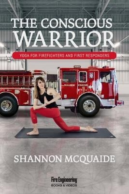 The Conscious Warrior - Shannon McQuaide