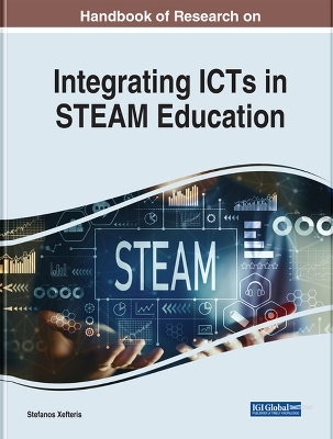 Practical Approaches to Integrating ICTs in STEAM Education - 