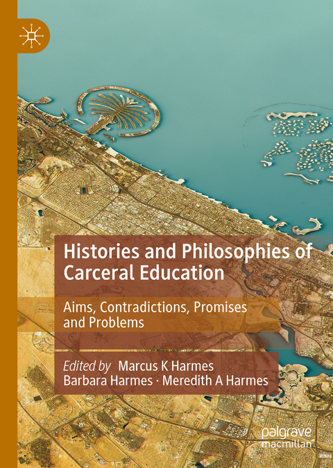 Histories and Philosophies of Carceral Education - 