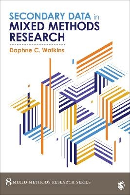 Secondary Data in Mixed Methods Research - Daphne C. Watkins