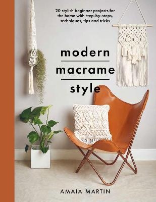 Modern Macrame Style - Amaia Martin
