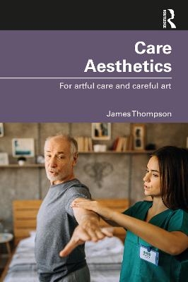 Care Aesthetics - James Thompson