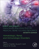 Emery and Rimoin’s Principles and Practice of Medical Genetics and Genomics - Pyeritz, Reed E.; Korf, Bruce R.; Grody, Wayne W.
