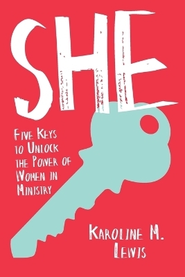 She - Karoline M. Lewis