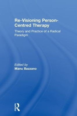 Re-Visioning Person-Centred Therapy - 