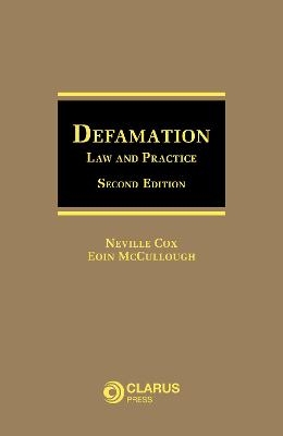 Defamation Law and Practice - Professor Neville Cox, Eoin McCullough SC