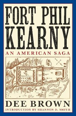 Fort Phil Kearny - Dee Brown
