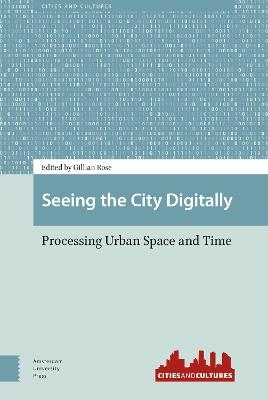 Seeing the City Digitally - 