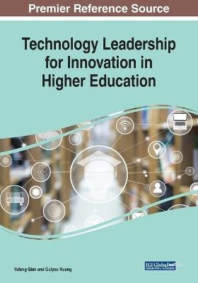 Technology Leadership for Innovation in Higher Education - 