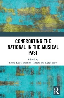 Confronting the National in the Musical Past - 