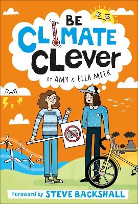 Be Climate Clever -  Dk, Amy Meek, Ella Meek