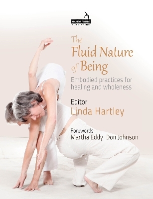 The Fluid Nature of Being - 