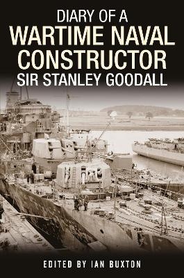 Diary of a Wartime Naval Constructor - 