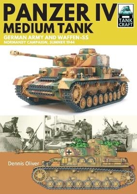 Panzer IV, Medium Tank - Dennis Oliver