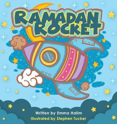 Ramadan Rocket - Emma L Halim